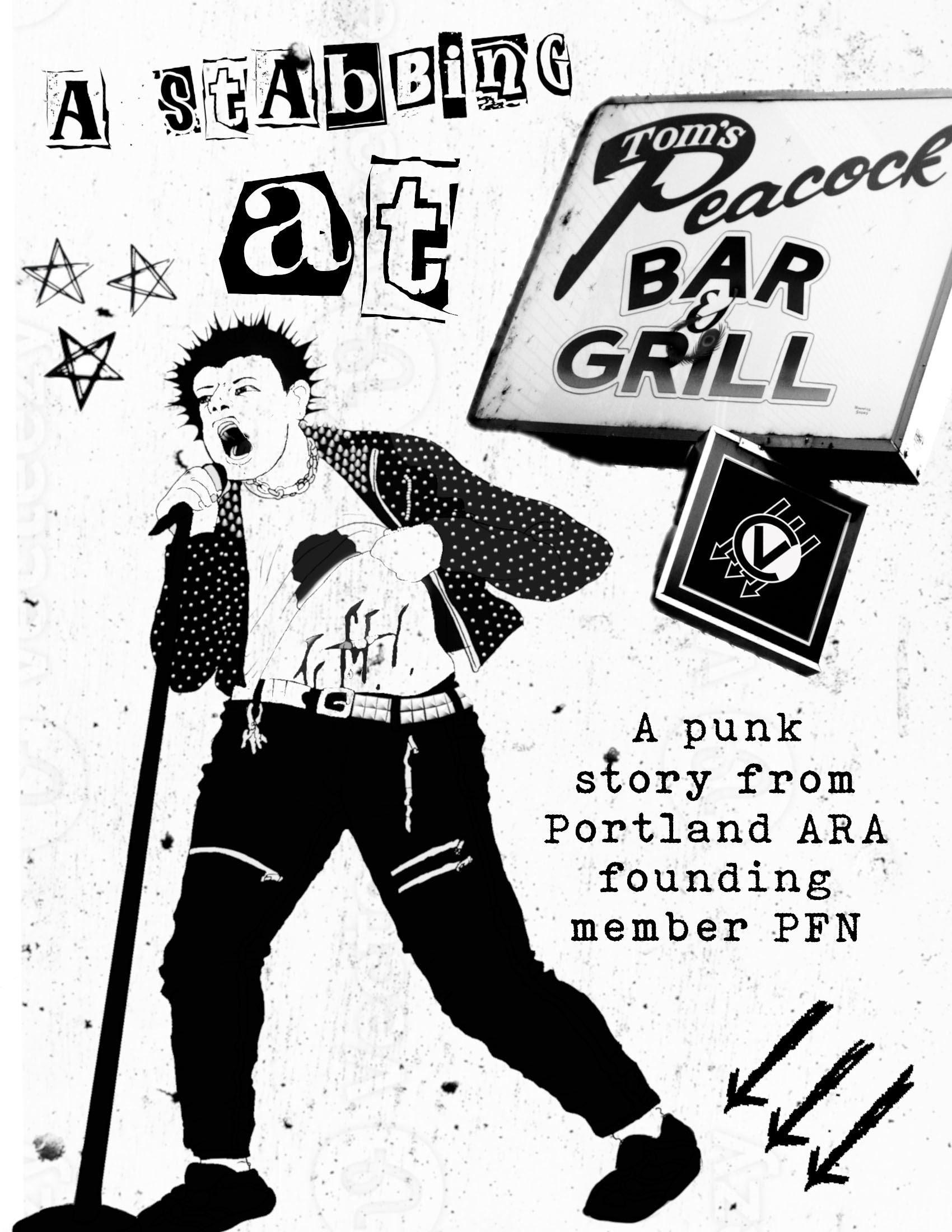 A stabbing at the peacock bar: a punk story from Portland ARA founding member PFN